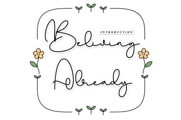 Beliving Already: The Script Font That Feels Like Crafting Magic