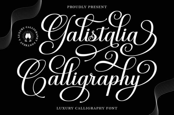 Galistalia Calligraphy: A Romantic Script for Real-World Projects