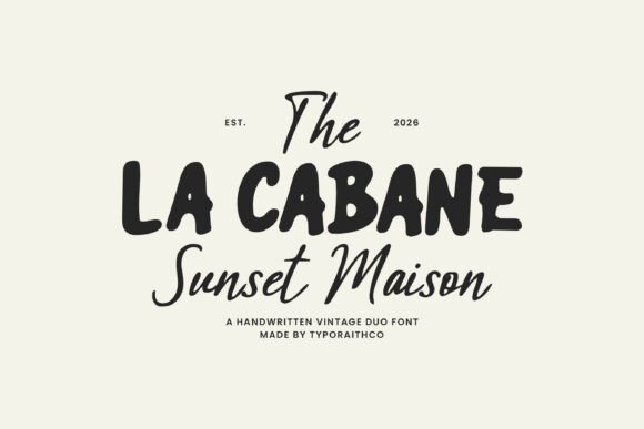 La Cabane: A Font That Brings Campaign Warmth