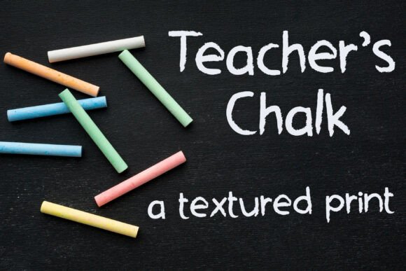 Teacher s Chalk: The Welcoming Font for Handmade Goods