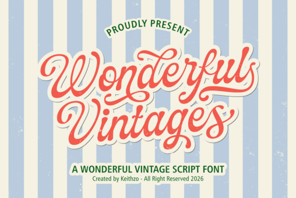 Wonderful Vintages: A Font That Brands With Nostalgic Character